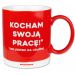 Kubek Man at Work- Kocham swoją pracę 1093