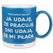Kubek Man at Work- Ja udaję że pracuje a oni że mi płacą 1109
