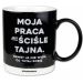 Kubek Man at Work-Moja praca jest ściśle tajna 1062